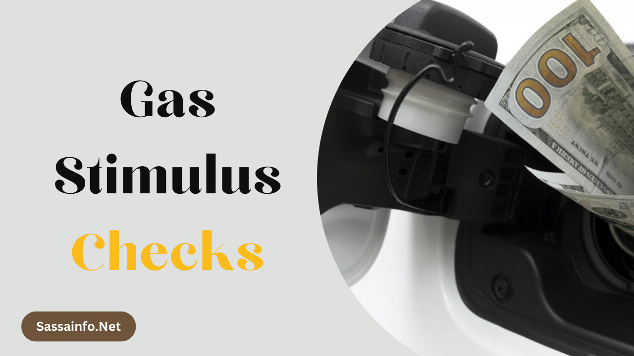 Gas Stimulus Checks Are You Eligible for This New Relief